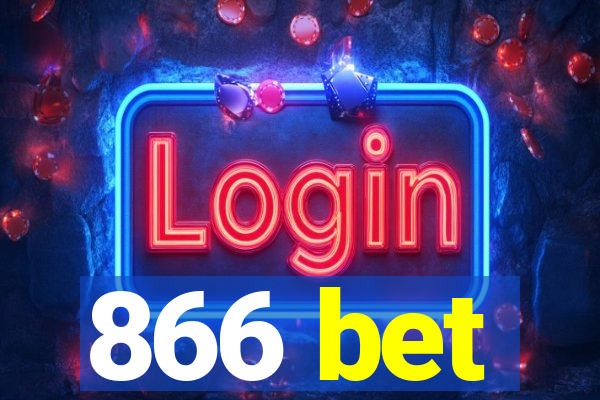 866 bet